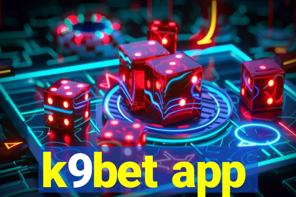 k9bet app